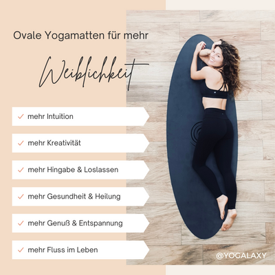Ovale Yogamatte von Yogalaxy fördert mit ihren Rundungen die Weiblichkeit